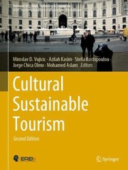 Cover of: Cultural Sustainable Tourism by Uglješa Stankov, Sofia-Natalia Boemi, Sahar Attia, Stella Kostopoulou, Nabil Mohareb, Miroslav D. Vujicic, Azilah Kasim, Mohamed Aslam, Stella Kostopoulou, Jorge Chica Olmo