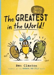 Cover of: Greatest in the World! by Ben Clanton, Ben Clanton
