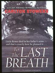 Cover of: To the Last Breath: Three Women Fight for the Truth Behind a Child's Tragic Murder