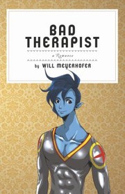 Cover of: Bad Therapist by Will Meyerhofer