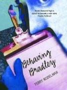 Cover of: Behaving Bradley by Perry Nodelman