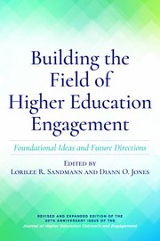 Cover of: Building the Field of Higher Education Engagement: Foundational Ideas and Future Directions