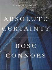 Cover of: Absolute certainty by Rose Connors