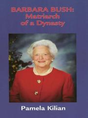 Cover of: Barbara Bush by Pamela Kilian