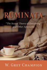 Front cover of Ruminata by W. Grey Champion
