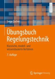 Cover of: Übungsbuch Regelungstechnik: Klassische, Modell- und Wissensbasierte Verfahren