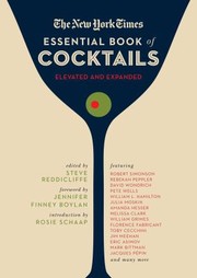 Cover of: New York Times Essential Book of Cocktails: Over 400 Classic Drink Recipes with Great Writing from the New York Times