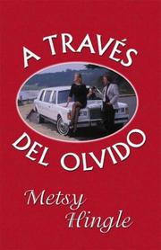 Cover of: A través del olvido by Metsy Hingle