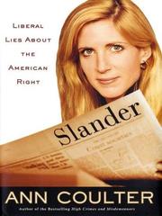 Cover of: Slander: Liberal Lies About the American Right