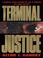 Cover of: Terminal justice