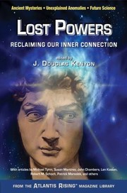 Cover of: Lost powers: reclaiming our inner connection : the search to reestablish our innate ability to tap into the Universal Fountain of Understanding