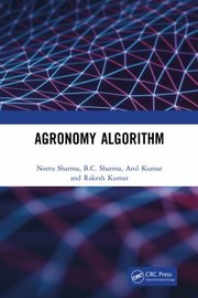 Cover of: Agronomy Algorithm by Neetu Sharma, B. C. Sharma, Anil Kumar, Rakesh Kumar