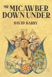 Cover of: Mr Micawber down Under by David Barry