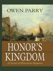 Cover of: Honor's kingdom by Owen Parry