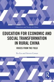 Cover of: Education for Economic and Social Transformation in Rural China: Voices from the Field