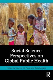 Cover of: Social Science Perspectives on Global Public Health