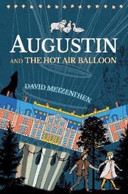 Cover of: Augustin and the Hot Air Balloon