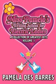 Cover of: Miss Pamela's Writing School for Electric Ladies