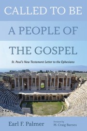 Cover of: Called to Be a People of the Gospel: St. Paul's New Testament Letter to the Ephesians