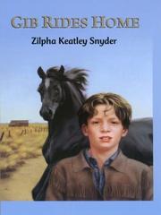 Cover of: Gib Rides Home by Zilpha Keatley Snyder