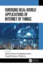 Emerging Real-World Applications of Internet of Things cover