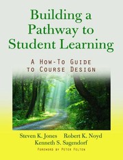 Cover of: Building a Pathway to Student Learning: A How-To Guide to Course Design