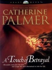 Cover of: A Touch of Betrayal: Treasures of the Heart #3 (HeartQuest)