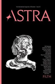 Cover of: Astra Magazine - Issue No. 2 - Filth