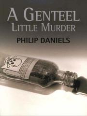 Cover of: A Genteel Little Murder (G K Hall Nightingale Series Edition) by Philip Daniels