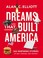 Cover of: Dreams That Built America