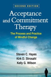 Cover of: Acceptance and commitment therapy by Steven C. Hayes, Steven C. Hayes