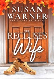 Cover of: Recluse's Wife: Small Town Bachelors - Book 3