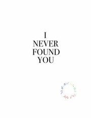 Cover of: I Never Found You