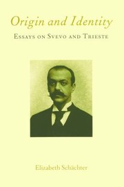 Cover of: Origin and identity: essays on Svevo and Trieste