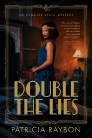 Cover of: Double the Lies by Patricia Raybon, Patricia Raybon