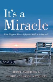 Cover of: It's a Miracle: What Happens When a Lifeguard Needs a Rescue?