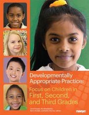 Cover of: Developmentally appropriate practice by Carol Copple, Sue Bredekamp, Derry Gosselin Koralek, Kathy Charner, Carol Copple, Sue Bredekamp, Derry Gosselin Koralek, Kathy Charner