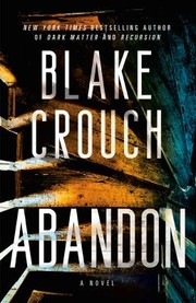 Cover of: Abandon by Blake Crouch