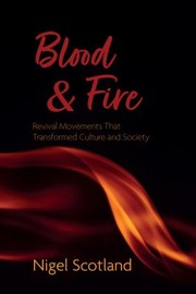 Cover of: Blood and Fire by Nigel Scotland, Nigel Scotland