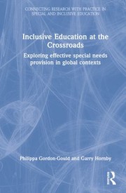 Cover of: Inclusive Education at the Crossroads: Exploring Effective Special Needs Provision in Global Contexts