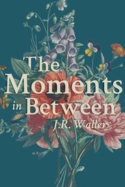 Cover of: Moments in Between