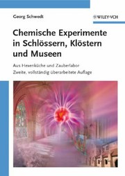 Cover of: Chemische Experimente in Schlössern, Klöstern und Museen: Aus Hexenküche und Zauberlabor