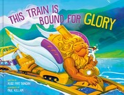 Cover of: This Train Is Bound for Glory