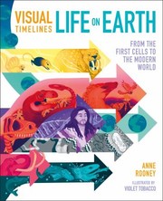 Cover of: Visual Timelines : Life on Earth: From the First Cells to the Modern World