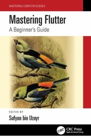 Cover of: Mastering Flutter: A Beginner's Guide