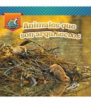 Cover of: Animales Que Son Arquitectos by Lisa Amstutz, Alma Patricia Ramirez