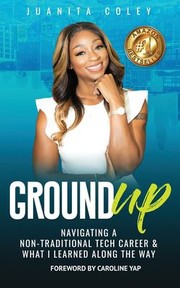 Cover of: Ground Up by Juanita Coley, Juanita Coley