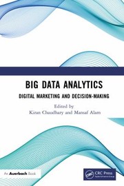 Cover of: Big Data Analytics by Kiran Chaudhary, Mansaf Alam, Mansaf Alam, Kiran Chaudhary