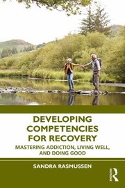 Cover of: Developing Competencies for Recovery by Sandra Rasmussen, Sandra Rasmussen