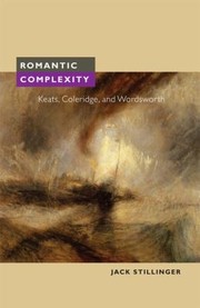 Cover of: Romantic Complexity by Jack Stillinger, Jack Stillinger